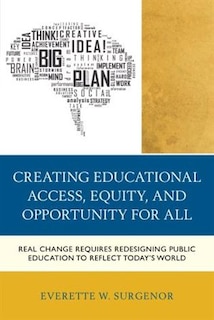 Couverture_Creating Educational Access, Equity, And Opportunity For All