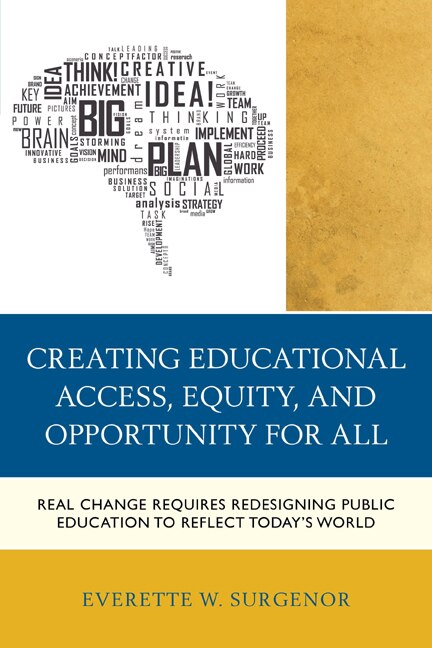 Front cover_Creating Educational Access, Equity, And Opportunity For All