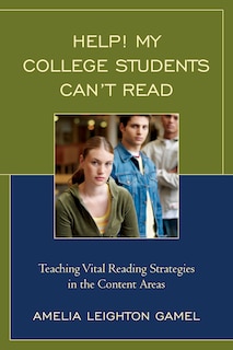 Front cover_Help! My College Students Can't Read