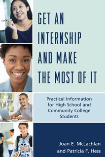 Front cover_Get An Internship And Make The Most Of It