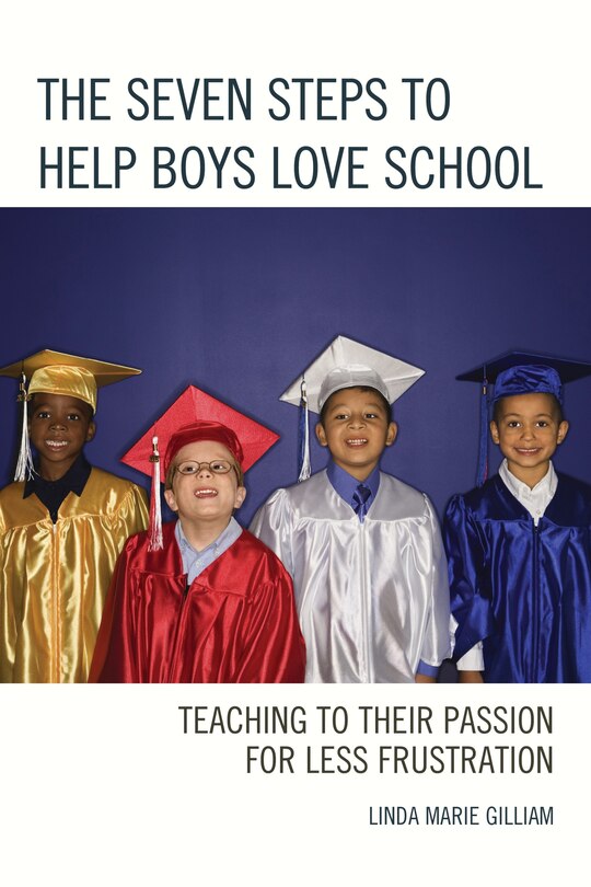 Front cover_The Seven Steps to Help Boys Love School
