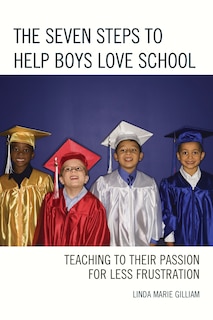 Front cover_The Seven Steps to Help Boys Love School