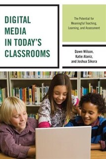 Front cover_Digital Media In Today's Classrooms