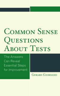 Front cover_Common Sense Questions About Tests
