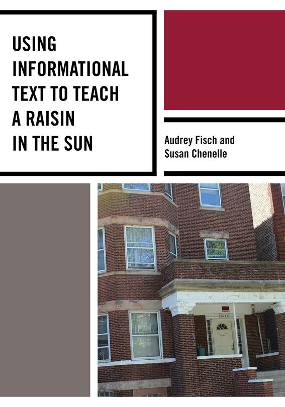 Front cover_Using Informational Text To Teach A Raisin In The Sun