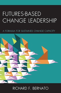 Couverture_Futures Based Change Leadership