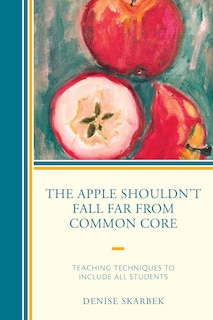 Couverture_The Apple Shouldn't Fall Far from Common Core