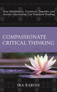 Front cover_Compassionate Critical Thinking