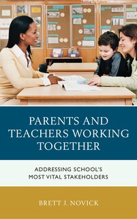 Front cover_Parents And Teachers Working Together