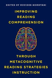 Front cover_Improving Reading Comprehension Through Metacognitive Reading Strategies Instruction