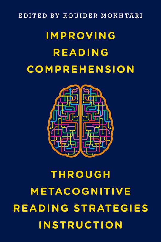 Front cover_Improving Reading Comprehension Through Metacognitive Reading Strategies Instruction