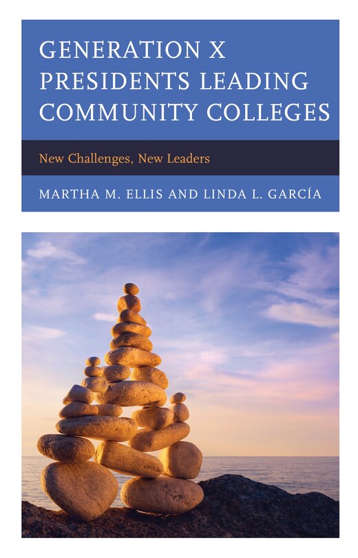 Couverture_Generation X Presidents Leading Community Colleges
