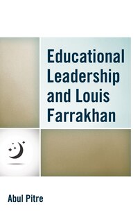 Front cover_Educational Leadership And Louis Farrakhan