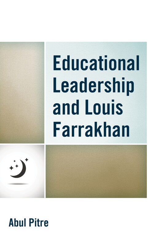 Front cover_Educational Leadership And Louis Farrakhan