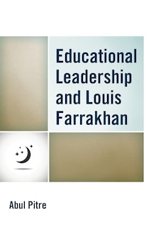 Front cover_Educational Leadership And Louis Farrakhan