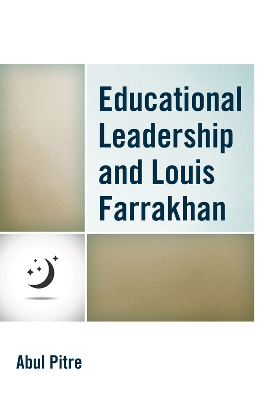 Front cover_Educational Leadership And Louis Farrakhan
