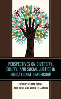 Front cover_Perspectives On Diversity, Equity, And Social Justice In Educational Leadership