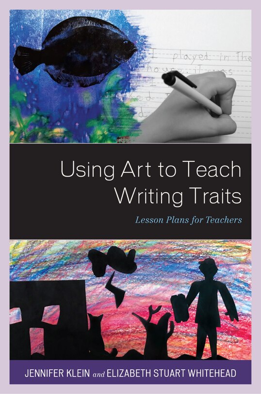 Front cover_Using Art To Teach Writing Traits