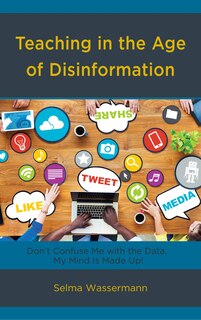 Front cover_Teaching in the Age of Disinformation