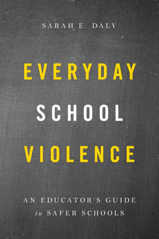 Front cover_Everyday School Violence