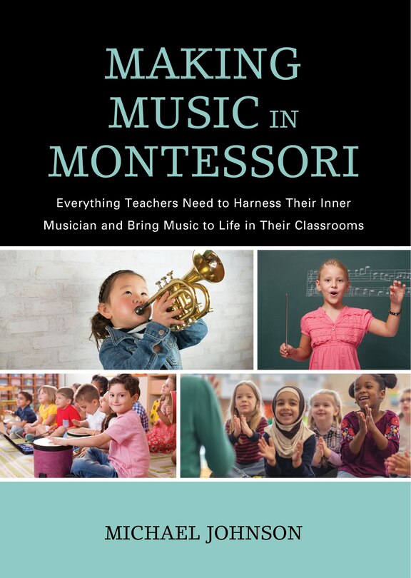 Front cover_Making Music In Montessori