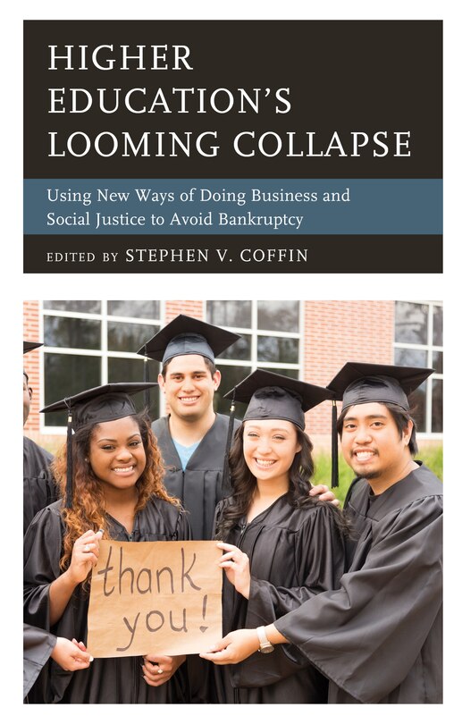 Front cover_Higher Education's Looming Collapse
