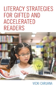 Front cover_Literacy Strategies For Gifted And Accelerated Readers