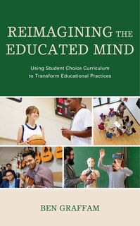 Front cover_Reimagining The Educated Mind