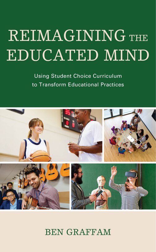 Front cover_Reimagining The Educated Mind