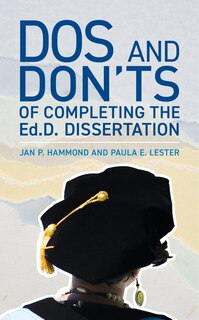 Front cover_Dos And Don'ts Of Completing The Ed.d. Dissertation