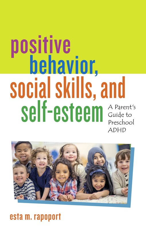 Front cover_Positive Behavior, Social Skills, and Self-Esteem