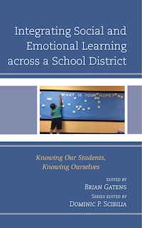 Front cover_Integrating Social And Emotional Learning Across A School District