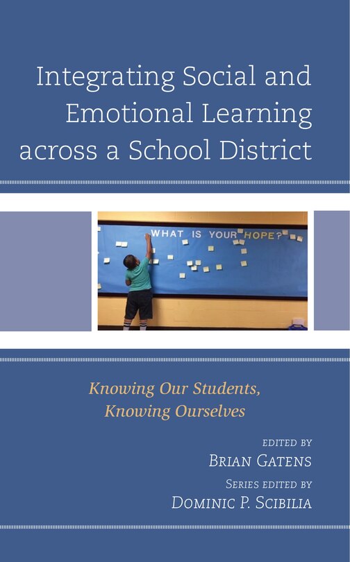 Front cover_Integrating Social And Emotional Learning Across A School District
