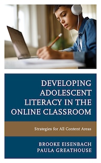 Couverture_Developing Adolescent Literacy In The Online Classroom