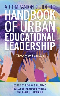 Couverture_A Companion Guide to Handbook of Urban Educational Leadership