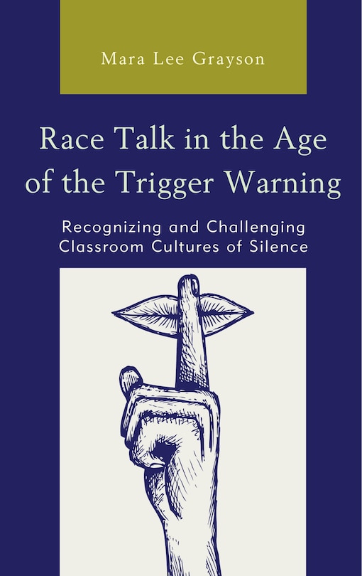Couverture_Race Talk In The Age Of The Trigger Warning