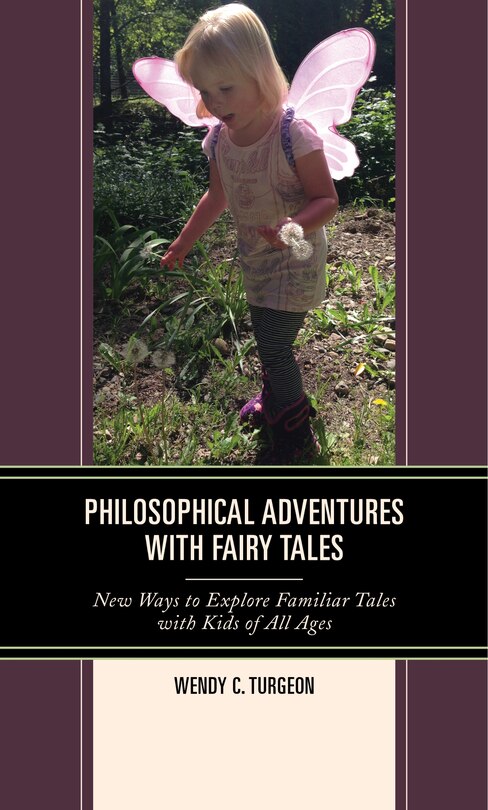 Front cover_Philosophical Adventures With Fairy Tales