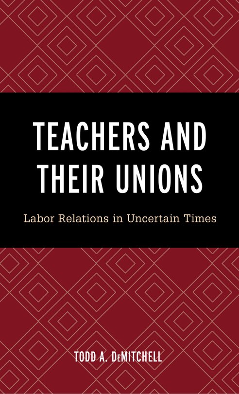 Front cover_Teachers And Their Unions