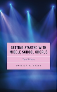 Front cover_Getting Started with Middle School Chorus