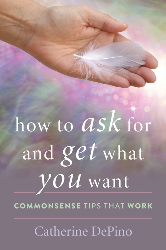 Couverture_How To Ask For And Get What You Want