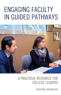 Front cover_Engaging Faculty In Guided Pathways