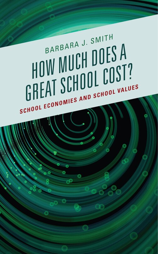 Front cover_How Much Does A Great School Cost?