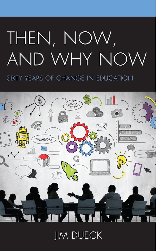 Front cover_Then, Now, And Why Now