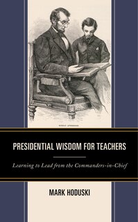 Couverture_Presidential Wisdom For Teachers