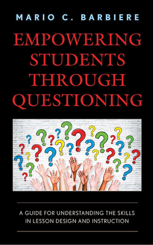 Front cover_Empowering Students Through Questioning