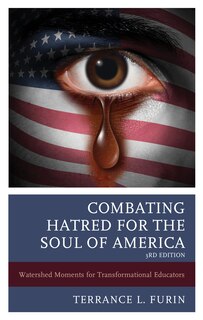 Front cover_Combating Hatred for the Soul of America