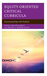 Front cover_Equity-Oriented Critical Curricula