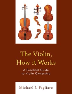 Front cover_The Violin, How it Works