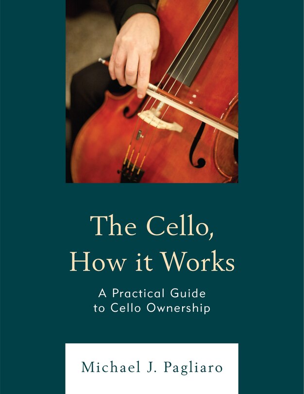 Front cover_The Cello, How It Works