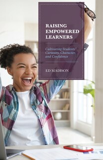 Front cover_Raising Empowered Learners